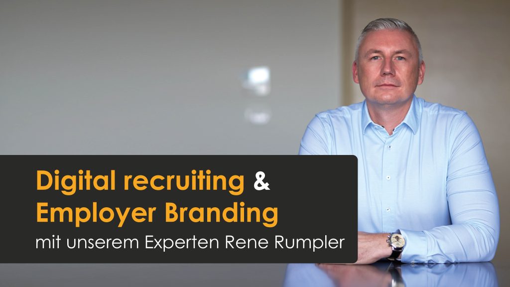 Rene Rumpler über Digital Recruiting und Employer Branding